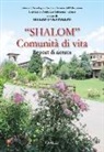 G. Vettorato - «Shalom» comunità di vita. Report di ricerca