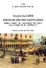 Margherita Corsi - Andata de mal per questo ziogo. Storie di madri, figli e scommesse particolari nella Venezia del Sei e Settecento