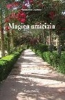 Antonio Sartor - Magica amicizia