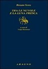 Renato Serra, L. Bonanate - Tra le nuvole e la luna fresca