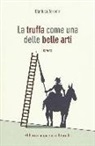 Gianluca Barbera - La truffa come una delle belle arti