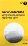 Dario Crapanzano - Arrigoni e l'assassinio del prete bello