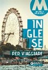 Inglese per viaggiare. Manuale di conversazione