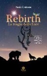 Paola Caldarini - Rebirth, la magia della luce
