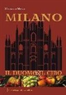Marcello Menni - Milano. Il duomo e il cibo