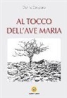 Dorina Cavallaro - Al tocco dell'Ave Maria