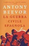 Antony Beevor - La guerra civile spagnola