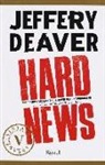 Jeffery Deaver - Hard news