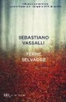 Sebastiano Vassalli - Terre selvagge