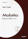 Havi Carel - Malattia. Il grido della carne