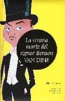 S. S. van Dine, S. S. Van Dine - La strana morte del signor Benson