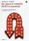 Joseph Stiglitz - Le nuove regole dell'economia. Sconfiggere la disuguaglianza per tornare a crescere