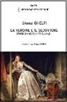 Diana Ghelfi - La vergine e il seduttore. Storie d'amore in tribunale