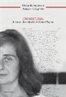 Goliarda Sapienza, A. Pellegrino - Cronistoria di alcuni rifiuti editoriali dell'arte della gioia