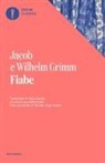 Jacob Grimm, Wilhelm Grimm, L. Mancinelli - Fiabe