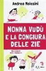 Andrea Molesini, A. Cacciapuoti - Nonna Vudù e la congiura delle zie