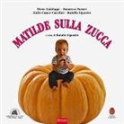 Pietro Codeluppi, Giulio C. Cuccolini, Francesco Puerari, R. Signorini - Matilde sulla zucca