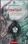 Roberto Saguatti - Stoneland. I signori del vento e del fuoco