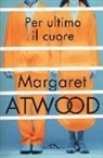 Margaret Atwood - Per ultimo il cuore