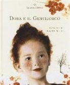 Sonia M. L. Possentini, Sonia Maria Luce Possentini, Matteo Razzini - Dora e il Gentilorco