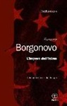 Francesco Borgonovo - L'impero dell'Islam. Il sistema che uccide l'Europa
