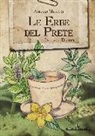 Angelo Murari - Le erbe del prete. Infusi e decotti