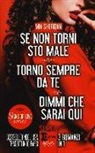 Mia Sheridan - Se non torni sto male-Torno sempre da te-Dimmi che sarai qui
