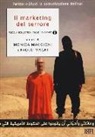 M. Maggioni, P. Magri - Il marketing del terrore. Twitter e jahad: la comunicazione dell'Isis