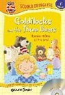 E. Gramegna, M. Giromini - Goldilocks and the three bears-Riccioli d'oro e i tre orsi. Con CD Audio