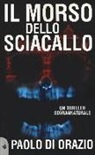Paolo Di Orazio - Il morso dello sciacallo