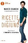 Marco Bianchi, M. Giovanna Luini, Maria Giovanna Luini - Ricette della dieta del digiuno