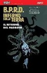 John Arcudi, Mike Mignola - B.P.R.D. Inferno sulla Terra
