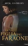 Mesu Andrews - La figlia del faraone
