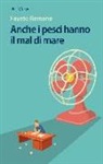 Fausto Romano - Anche i pesci hanno il mal di mare