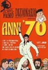Matteo Laudiano, M. Cuccato - Il mio primo dizionario degli anni '70