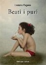 Luciano Pagano - Beati i puri