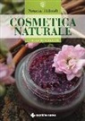 Natacha Thibault - Cosmetica naturale. Le migliori 50 ricette
