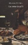 Massimo Paperini - Le cene inutili