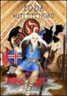 Serena Fiandro, A. Bálint - Edda. Miti del nord