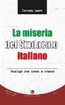 Corrado Leoni - La miseria del sindacato italiano. Dialogo tra nonno e nipote
