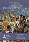 Luigi Capuana - Il marchese di Roccaverdina. Audiolibro. CD Audio formato MP3