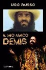 Ugo Russo - Il mio amico Demis