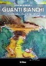 Giovanna Pandolfelli - Guanti bianchi. Racconti dedicati a tutti i bilingue nell'anima