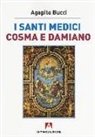 Agapito Bucci - I santi medici Cosma e Damiano