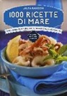 Laura Rangoni - 1000 ricette di mare