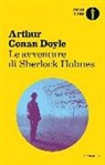 Arthur Conan Doyle, Arthur Conan Doyle - Le avventure di Sherlock Holmes
