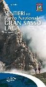 Stefano Ardito - Sentieri nel Parco Nazionale Gran Sasso-Laga. 120 itinerari con dati GPS