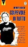 Herbert Huncke - Colpevole di tutto