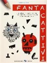 Fabrizio Silei - Fantacattivi