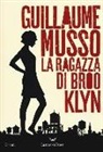 Guillaume Musso - La ragazza di Brooklyn